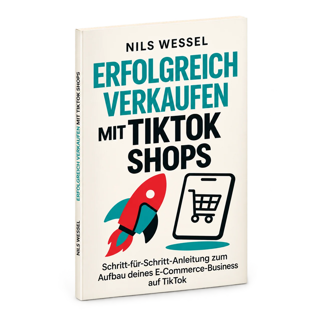 Buch von Nils Wessel: Erfolgreich verkaufen mit TikTok Shops