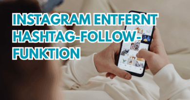 Instagram entfernt Hashtag-Follow-Funktion