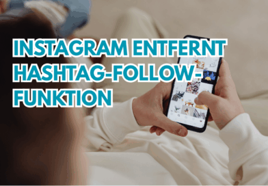 Instagram entfernt Hashtag-Follow-Funktion Instagram entfernt Hashtag-Follow-Funktion